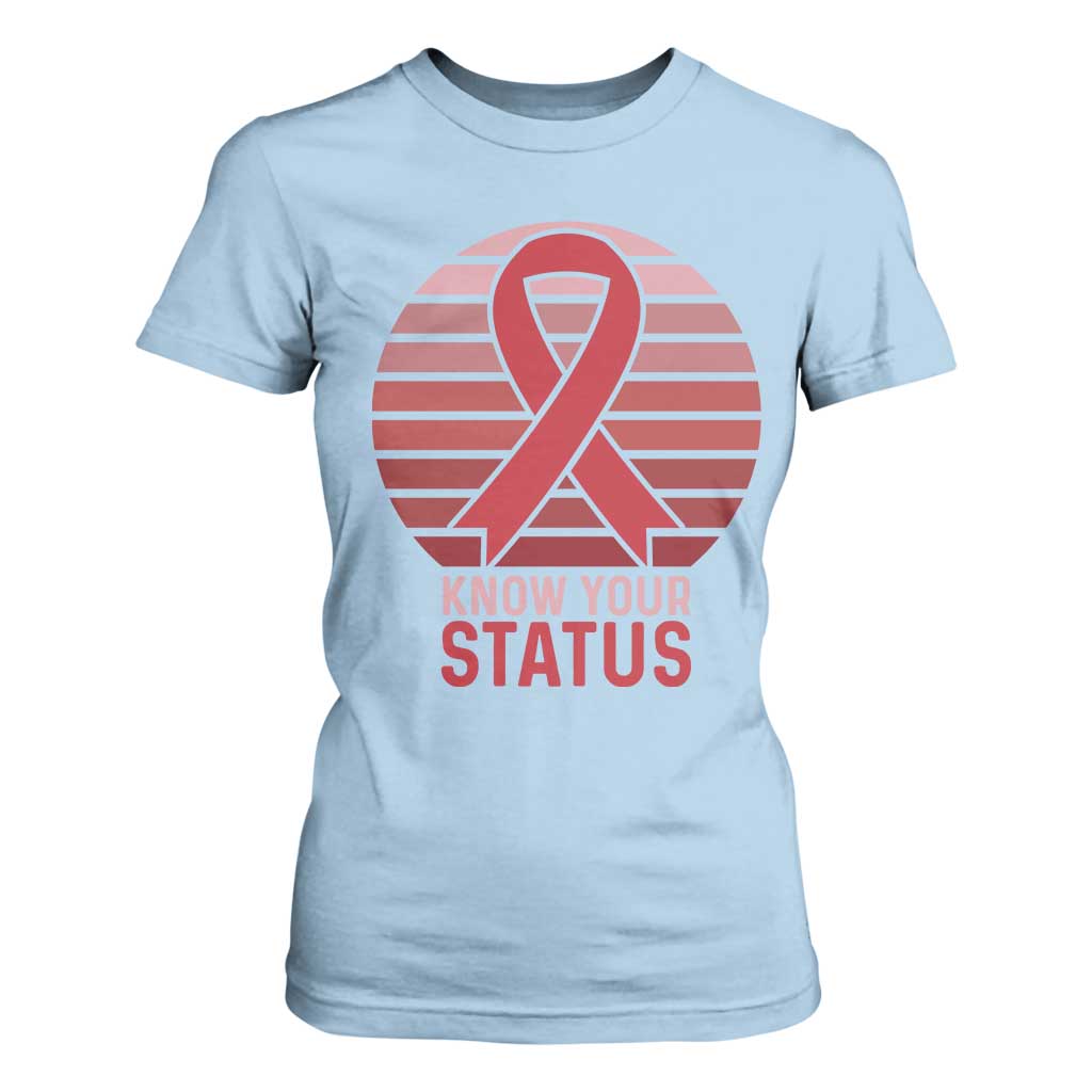 Know Your Status HIV Support T Shirt For Women World Aids Day Gift