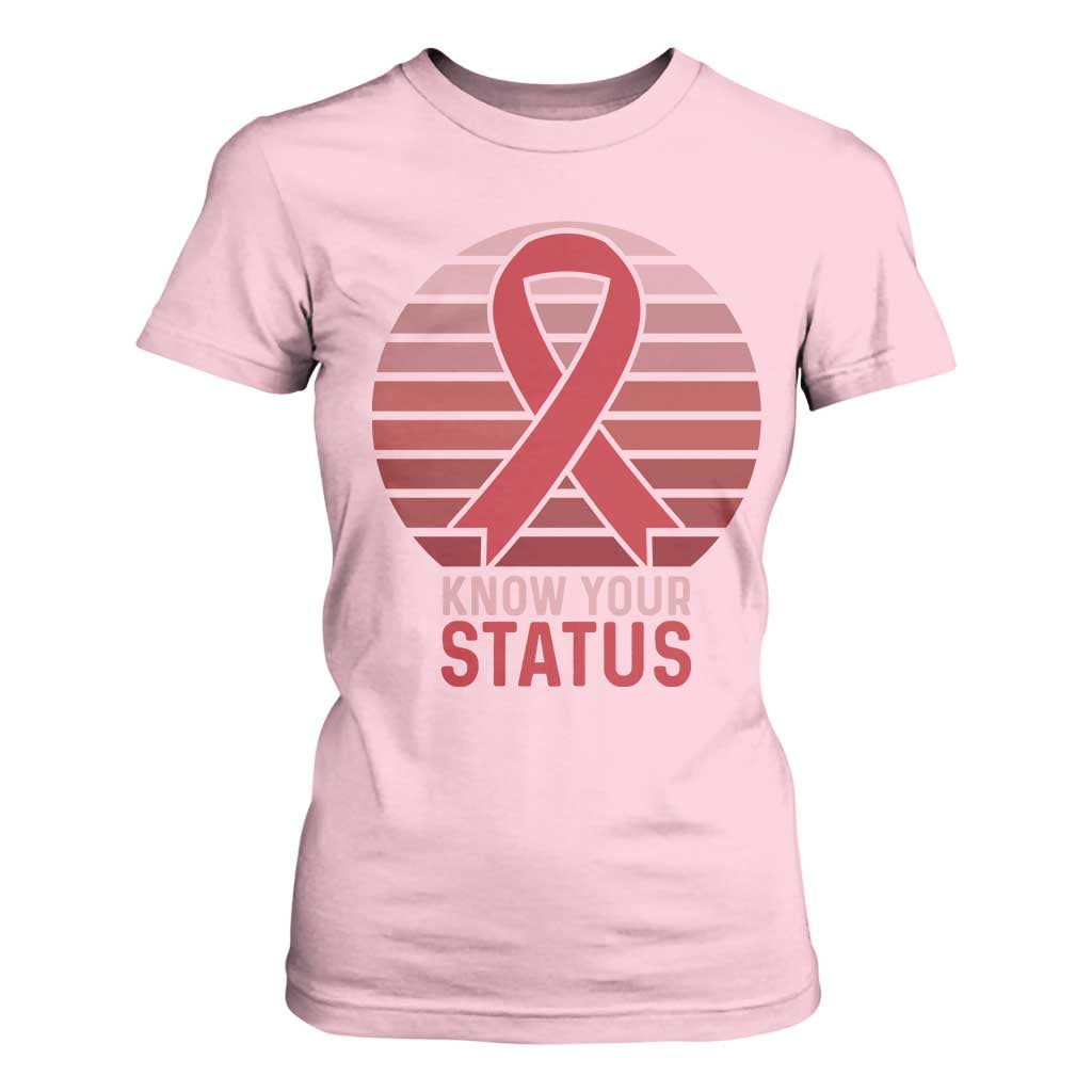 Know Your Status HIV Support T Shirt For Women World Aids Day Gift
