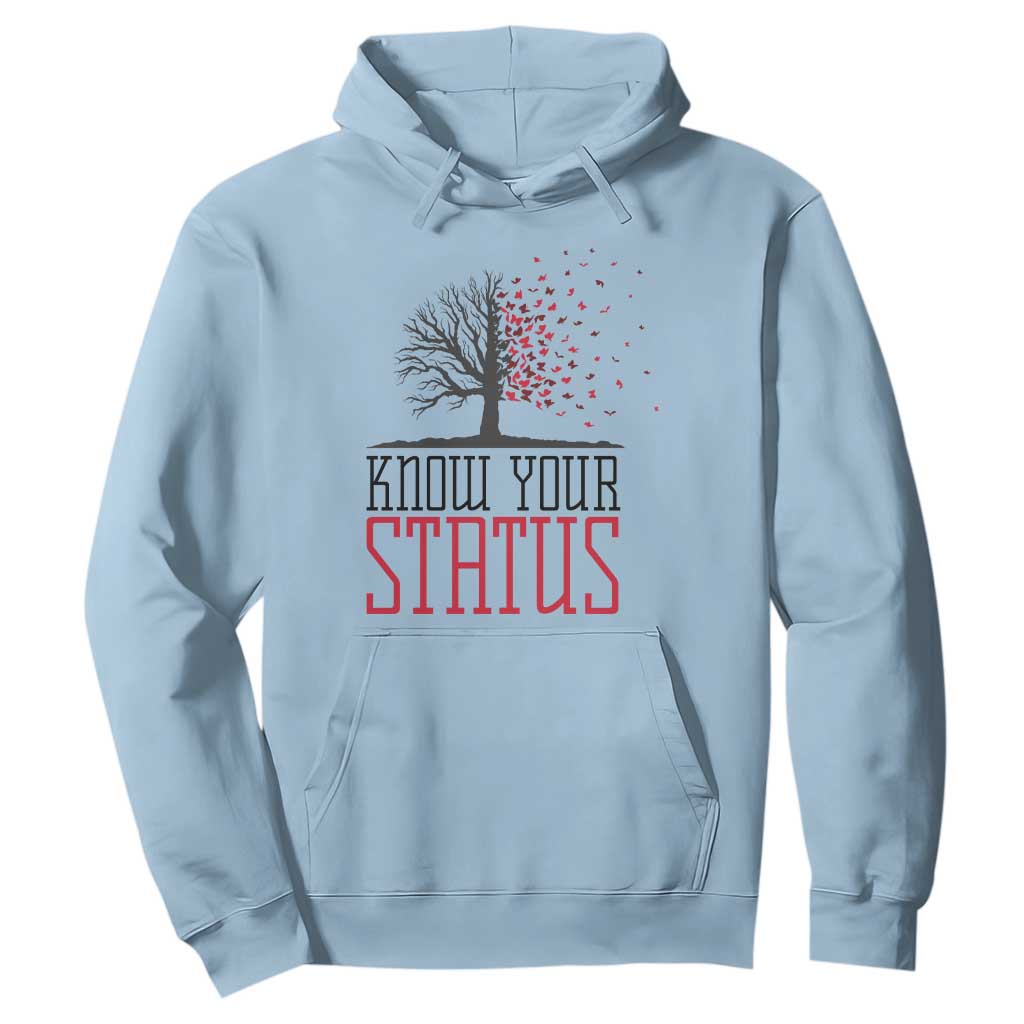 HIV Support Month Hoodie Know Your Status Prevention Fighter Gift