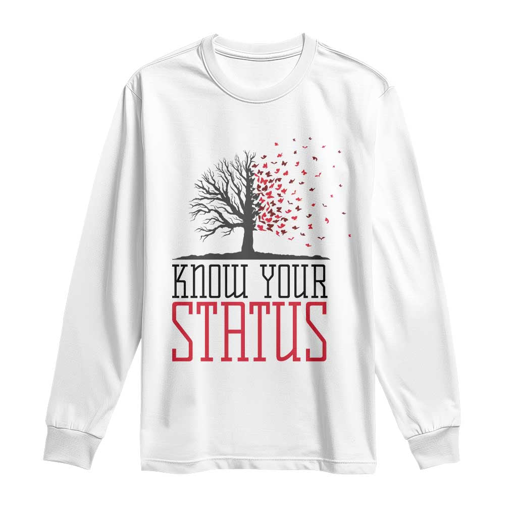 HIV Support Month Long Sleeve Shirt Know Your Status Prevention Fighter Gift
