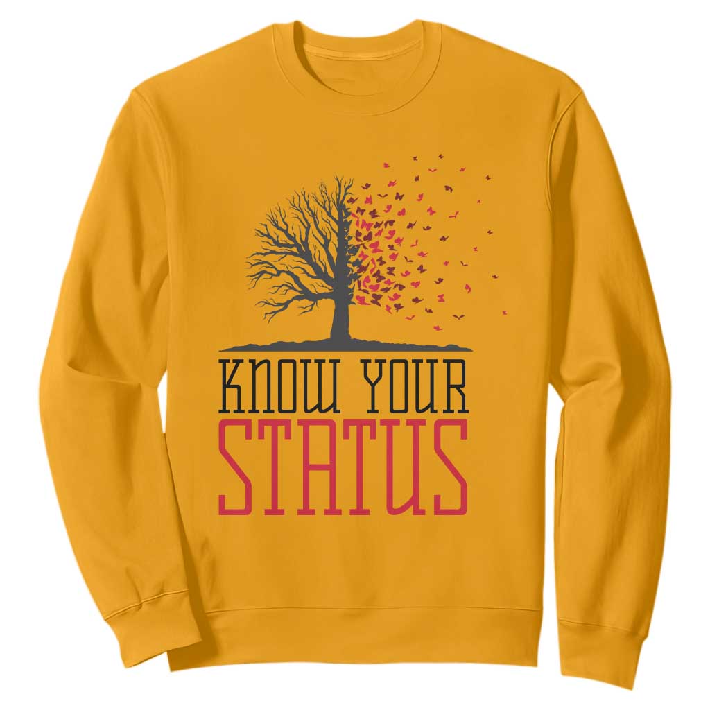 HIV Support Month Sweatshirt Know Your Status Prevention Fighter Gift