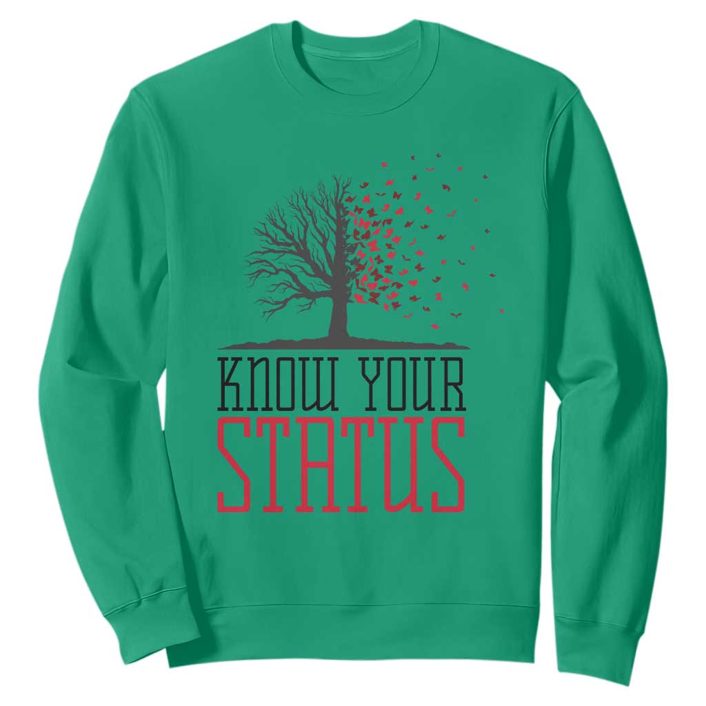 HIV Support Month Sweatshirt Know Your Status Prevention Fighter Gift