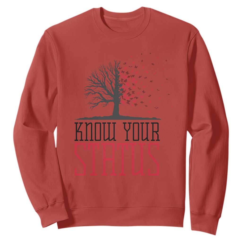 HIV Support Month Sweatshirt Know Your Status Prevention Fighter Gift