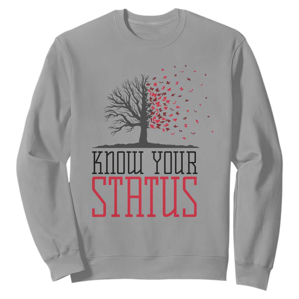 HIV Support Month Sweatshirt Know Your Status Prevention Fighter Gift