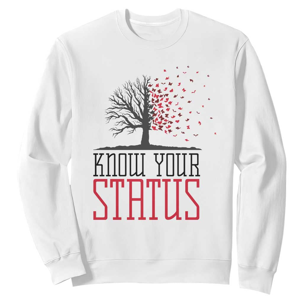 HIV Support Month Sweatshirt Know Your Status Prevention Fighter Gift
