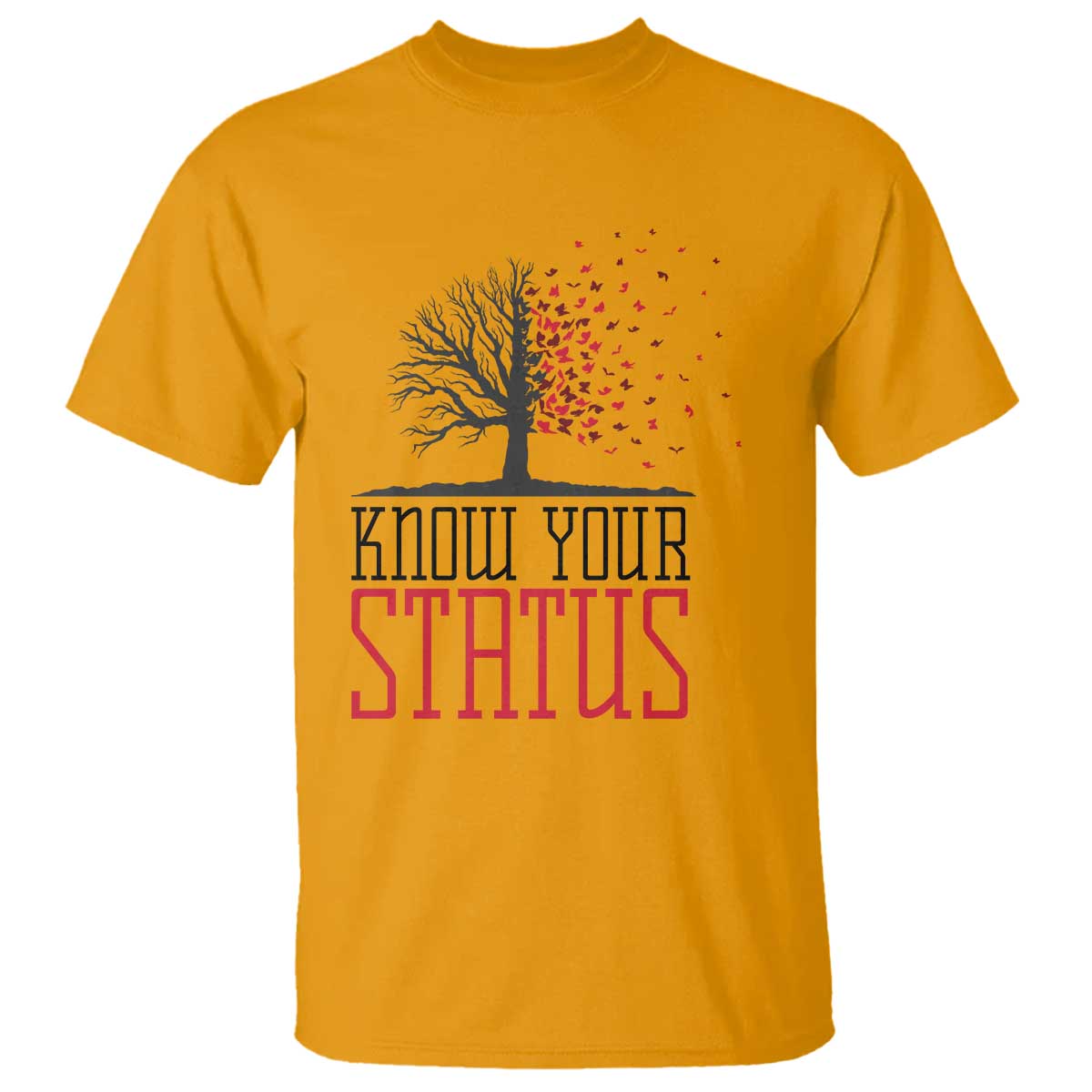 HIV Support Month T Shirt Know Your Status Prevention Fighter Gift