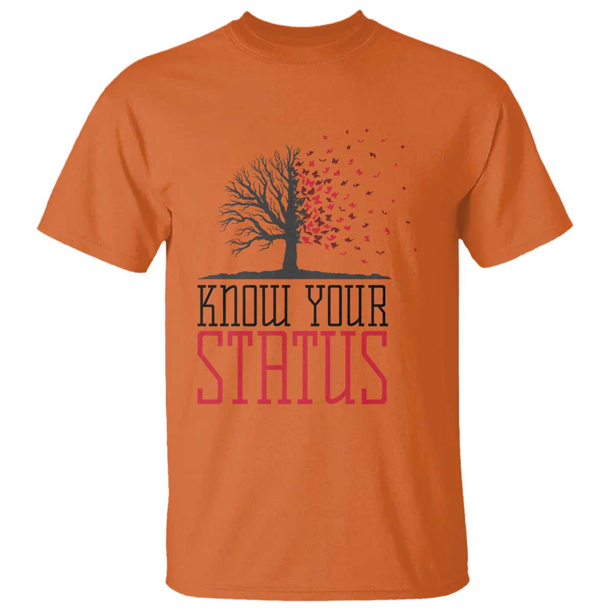 HIV Support Month T Shirt Know Your Status Prevention Fighter Gift
