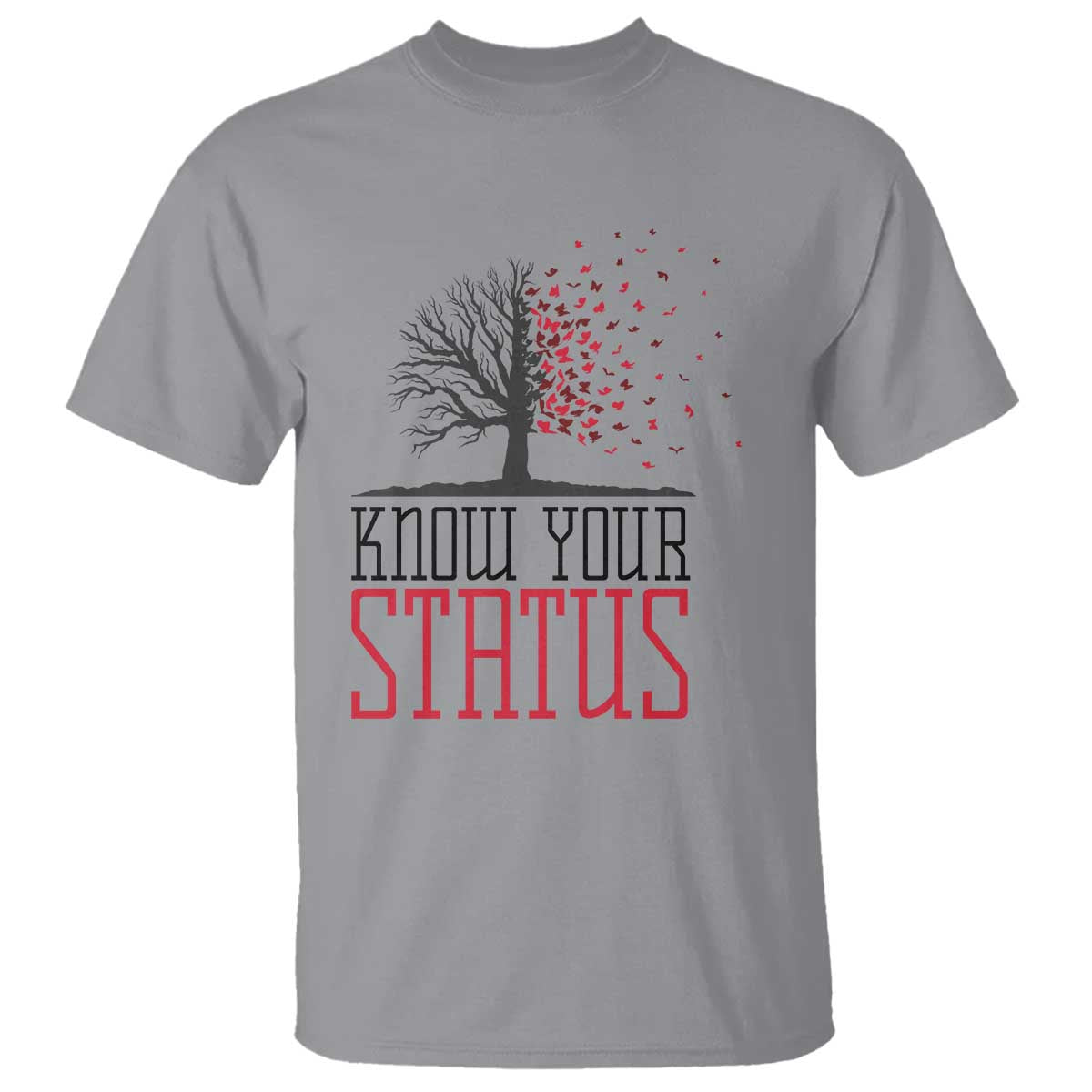 HIV Support Month T Shirt Know Your Status Prevention Fighter Gift