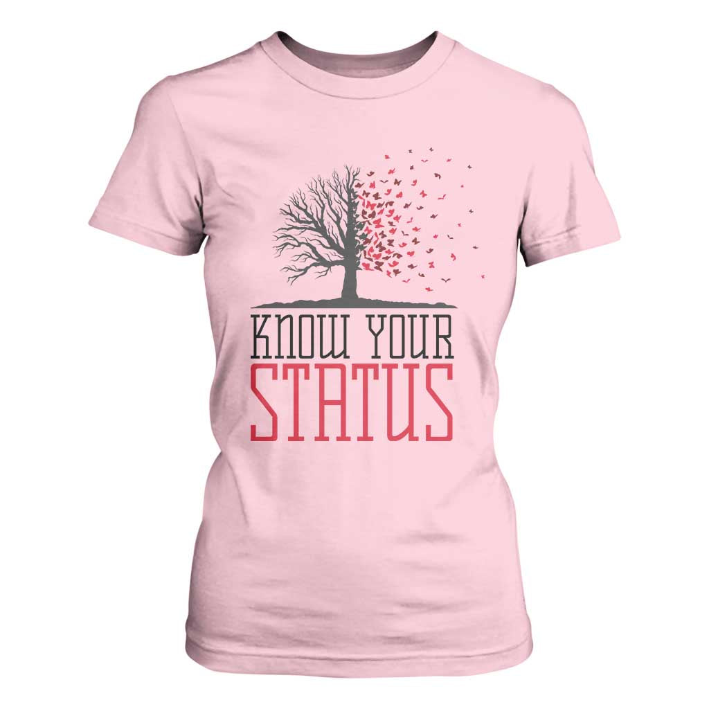 HIV Support Month T Shirt For Women Know Your Status Prevention Fighter Gift