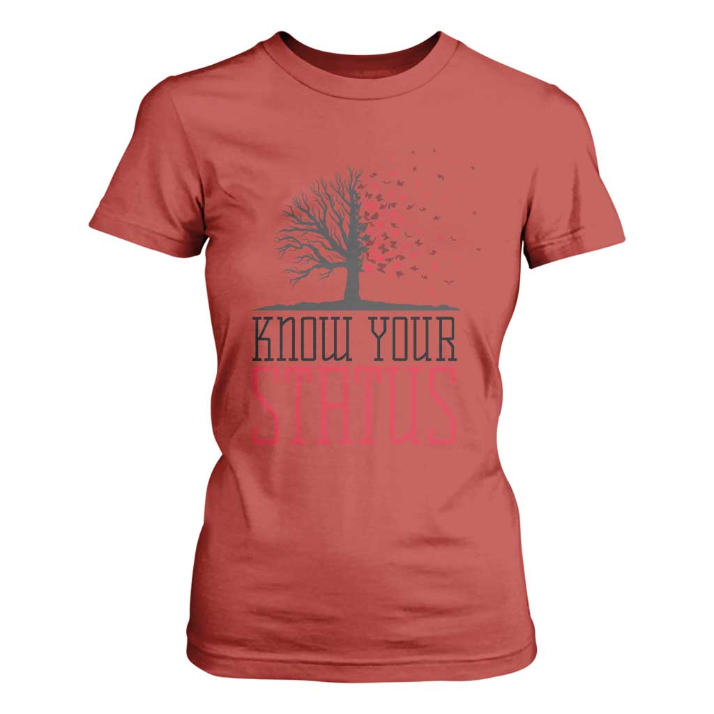 HIV Support Month T Shirt For Women Know Your Status Prevention Fighter Gift