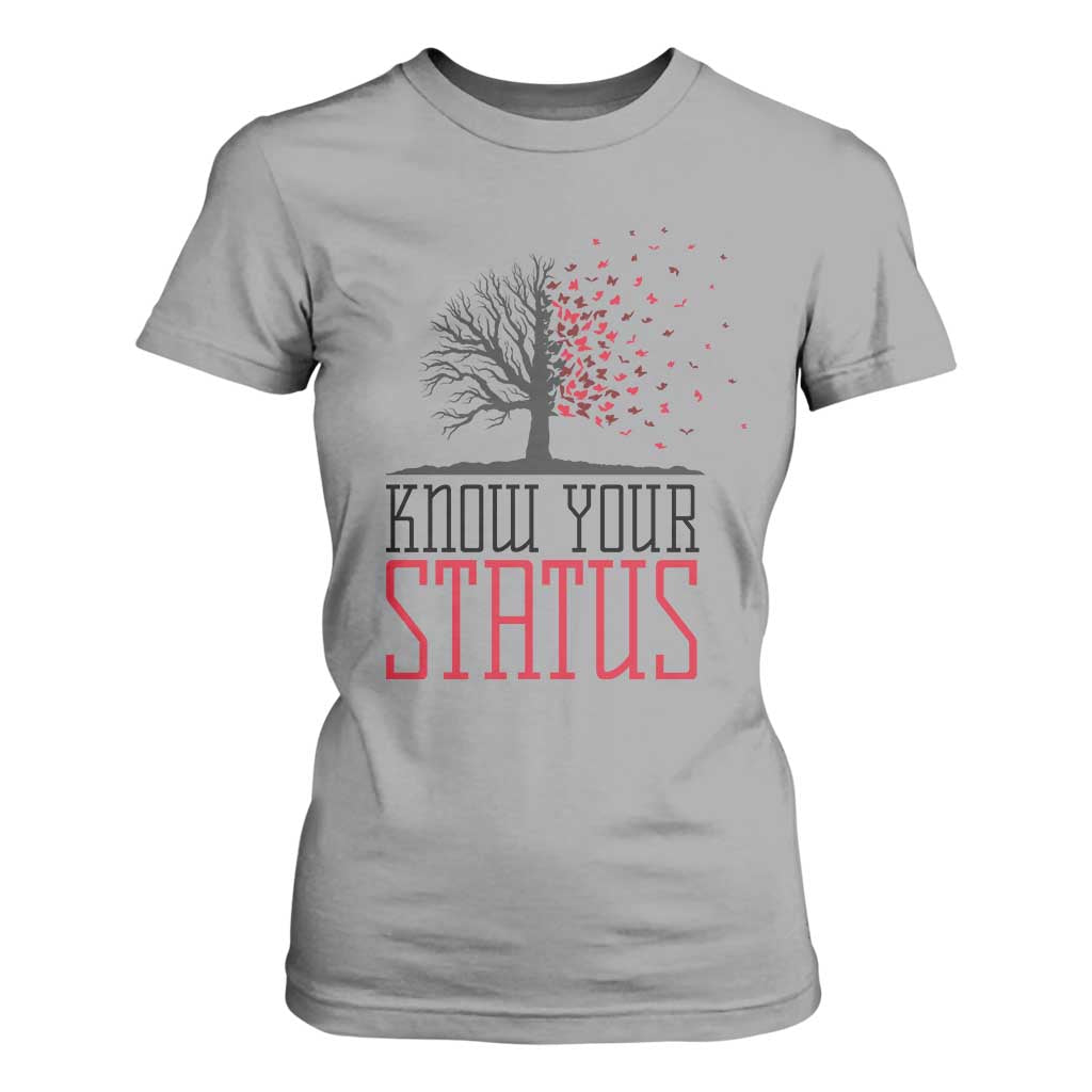 HIV Support Month T Shirt For Women Know Your Status Prevention Fighter Gift
