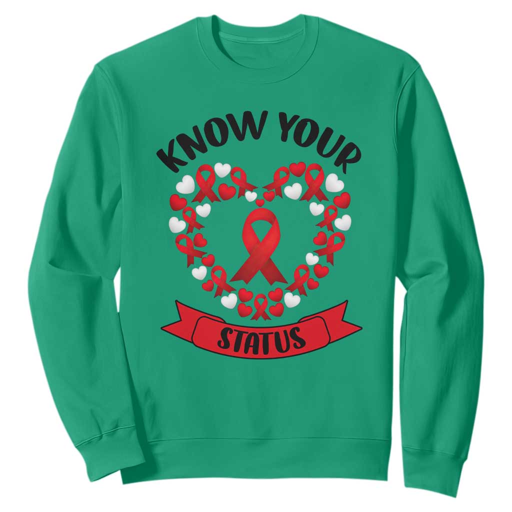 Know Your Status Red Ribbon HIV AIDS Support Support Month Gift Sweatshirt