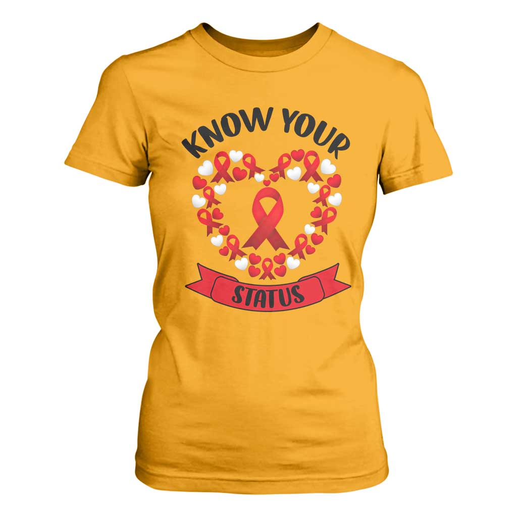 Know Your Status Red Ribbon HIV AIDS Support Support Month Gift T Shirt For Women