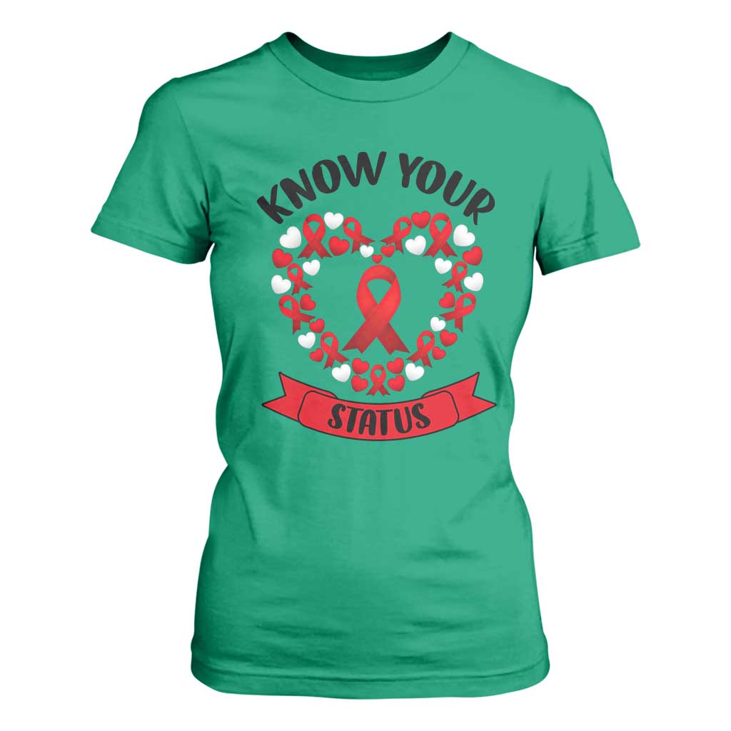 Know Your Status Red Ribbon HIV AIDS Support Support Month Gift T Shirt For Women