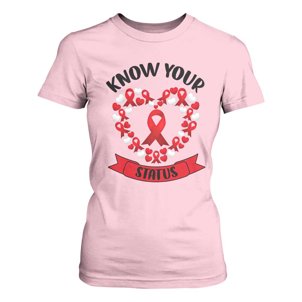 Know Your Status Red Ribbon HIV AIDS Support Support Month Gift T Shirt For Women