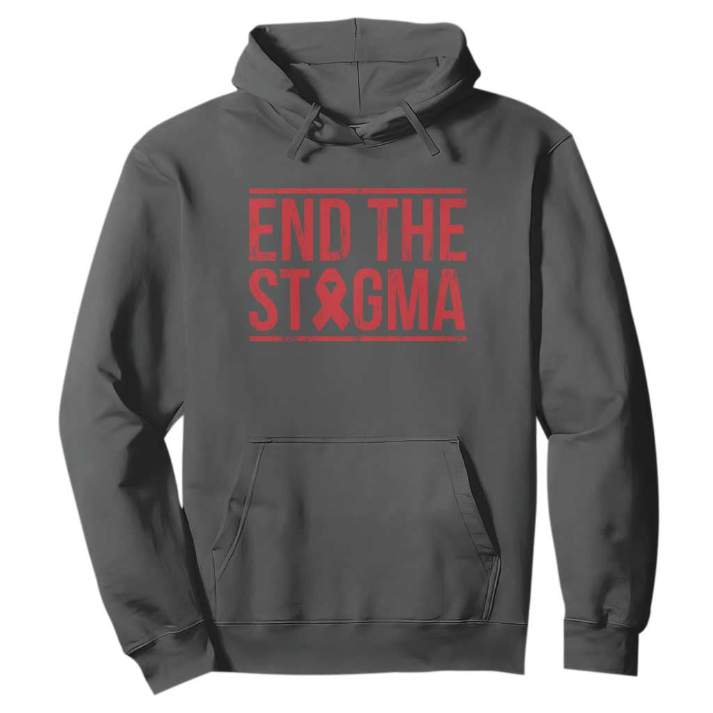 HIV Support End The Stigma Hoodie Empowerment Gift