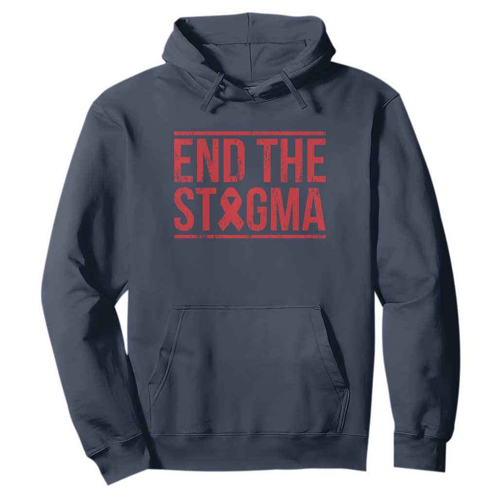 HIV Support End The Stigma Hoodie Empowerment Gift
