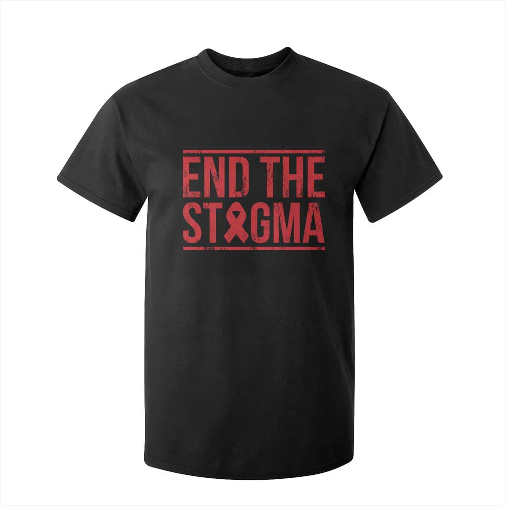 HIV Support End The Stigma T Shirt For Kid Empowerment Gift