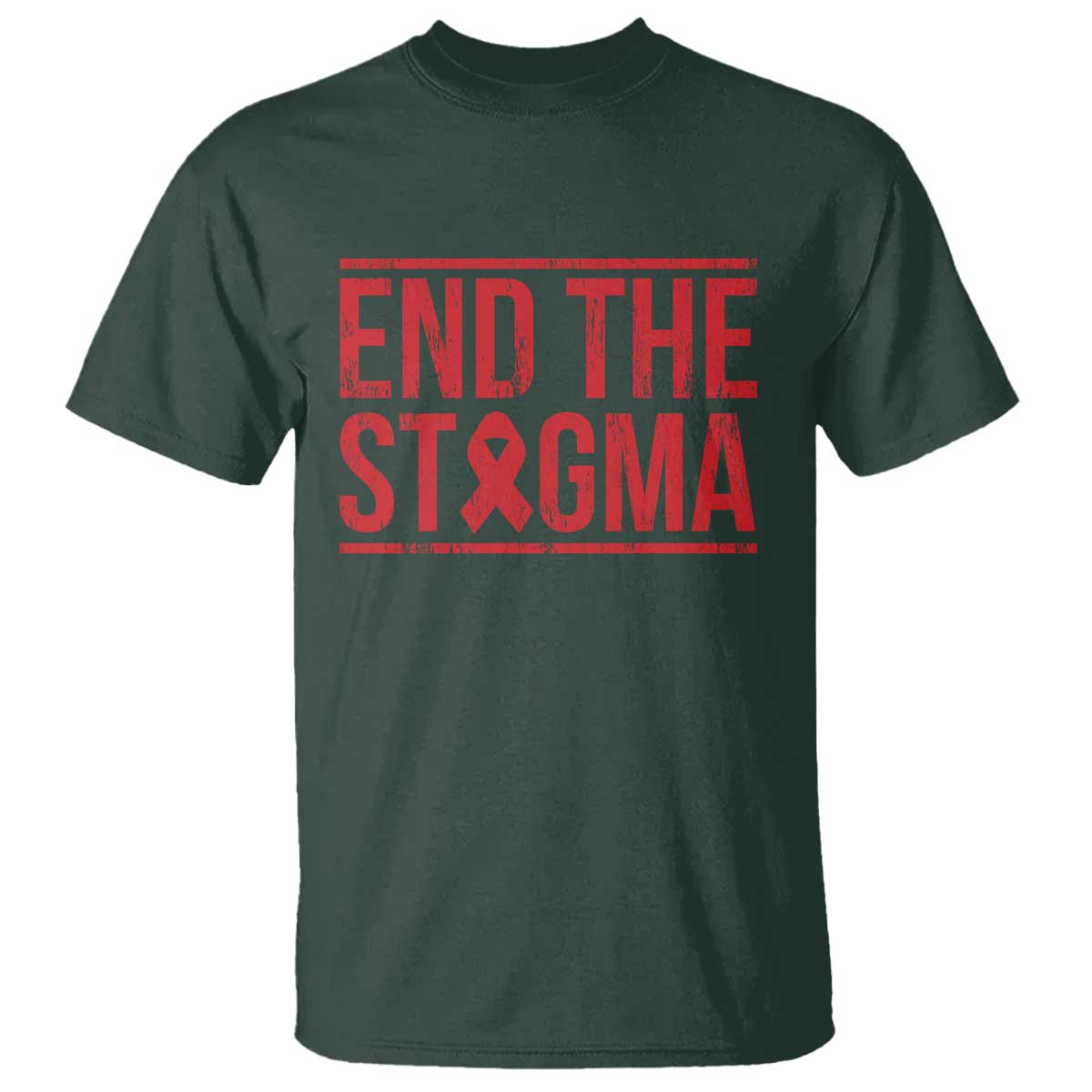 HIV Support End The Stigma T Shirt Empowerment Gift