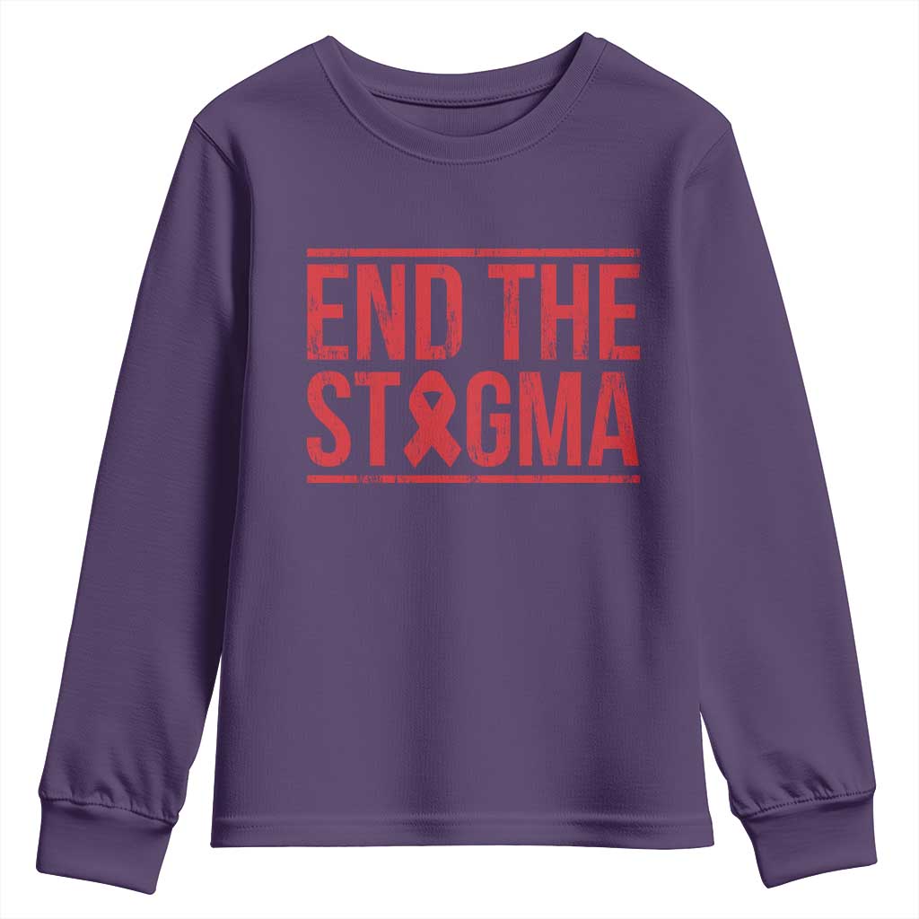 HIV Support End The Stigma Youth Sweatshirt Empowerment Gift