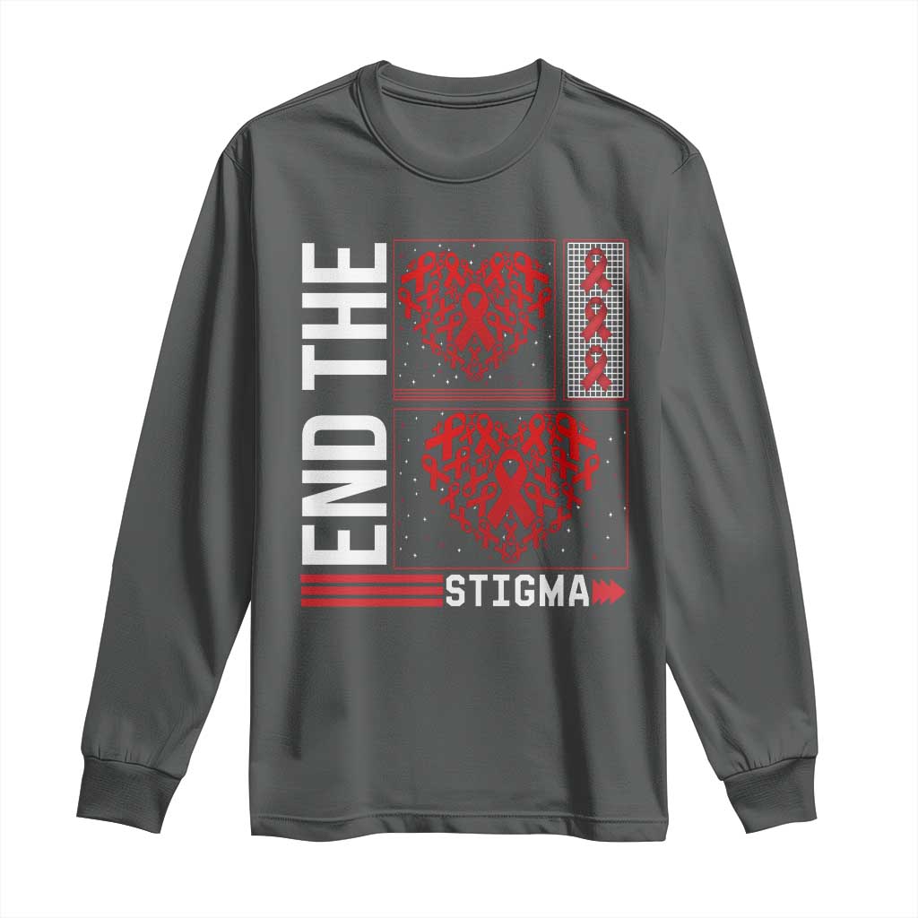HIV Support End The Stigma Long Sleeve Shirt World AIDS Day Gift