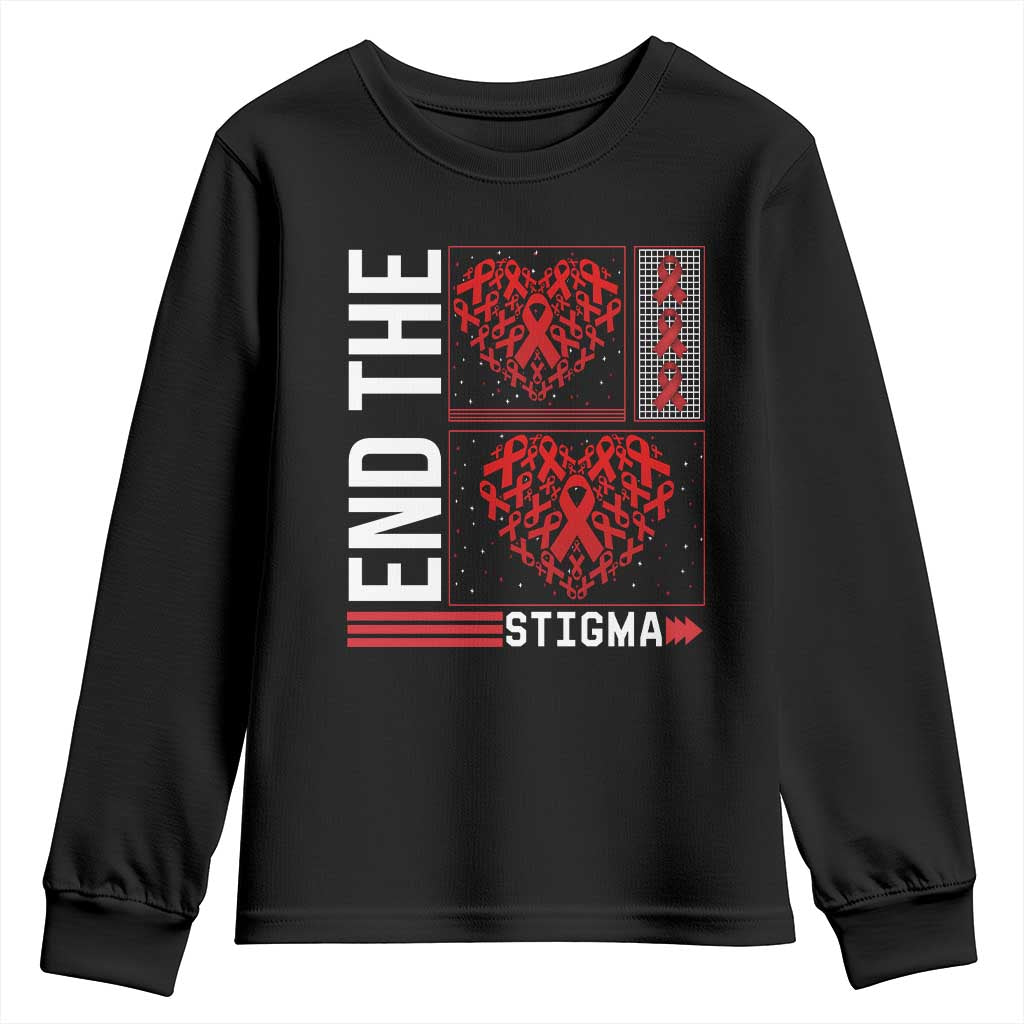 HIV Support End The Stigma Youth Sweatshirt World AIDS Day Gift
