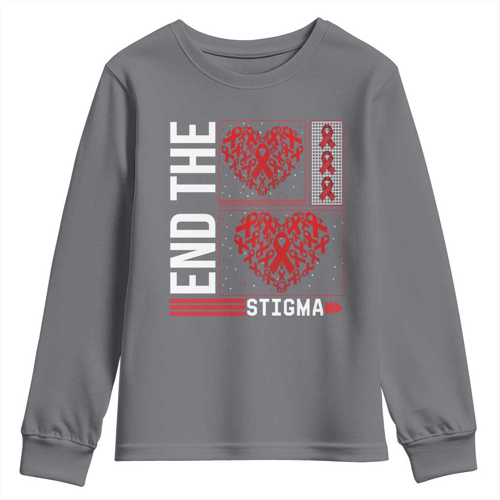 HIV Support End The Stigma Youth Sweatshirt World AIDS Day Gift