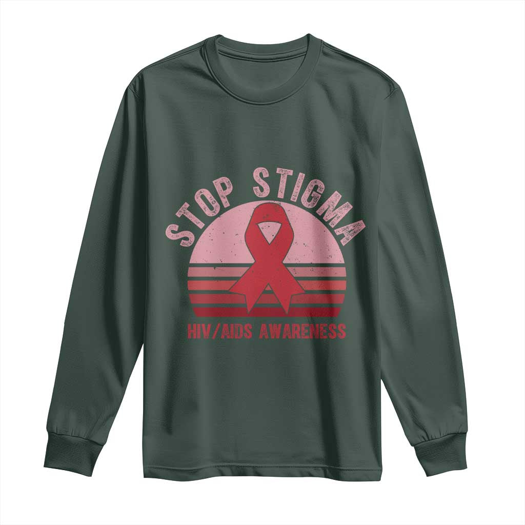 Stop The Stigma HIV Support Long Sleeve Shirt World AIDS Day Gift