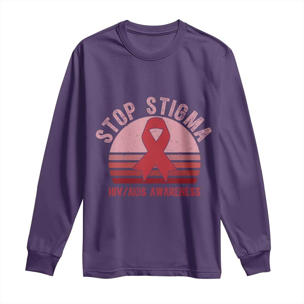 Stop The Stigma HIV Support Long Sleeve Shirt World AIDS Day Gift