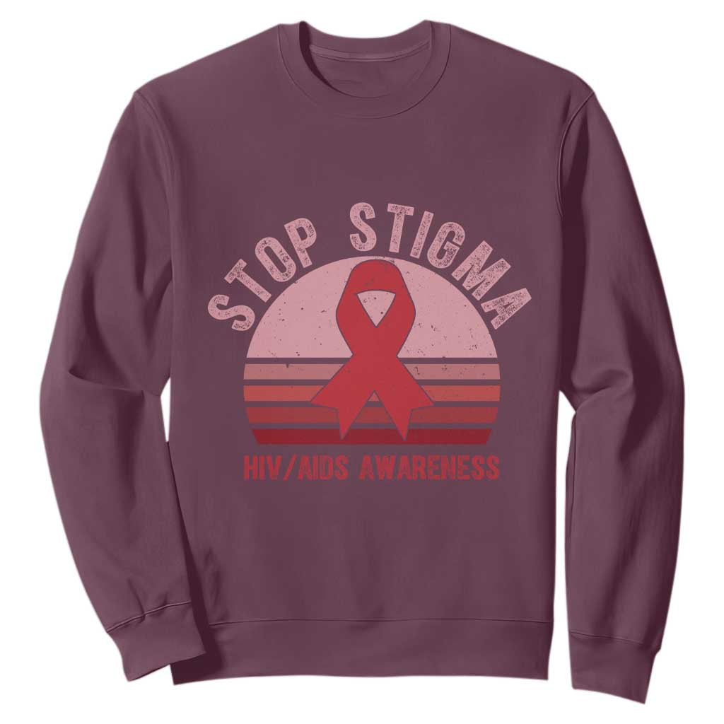 Stop The Stigma HIV Support Sweatshirt World AIDS Day Gift