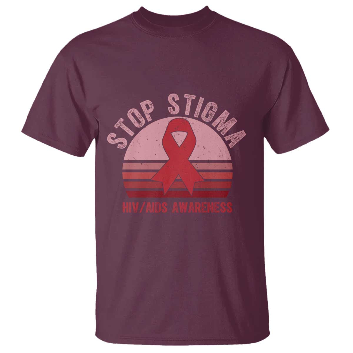 Stop The Stigma HIV Support T Shirt World AIDS Day Gift