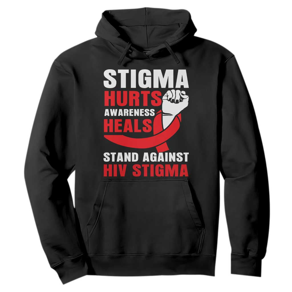 Stigma Hurts Support Heals Hoodie HIV Red Ribbon Empowerment Gift