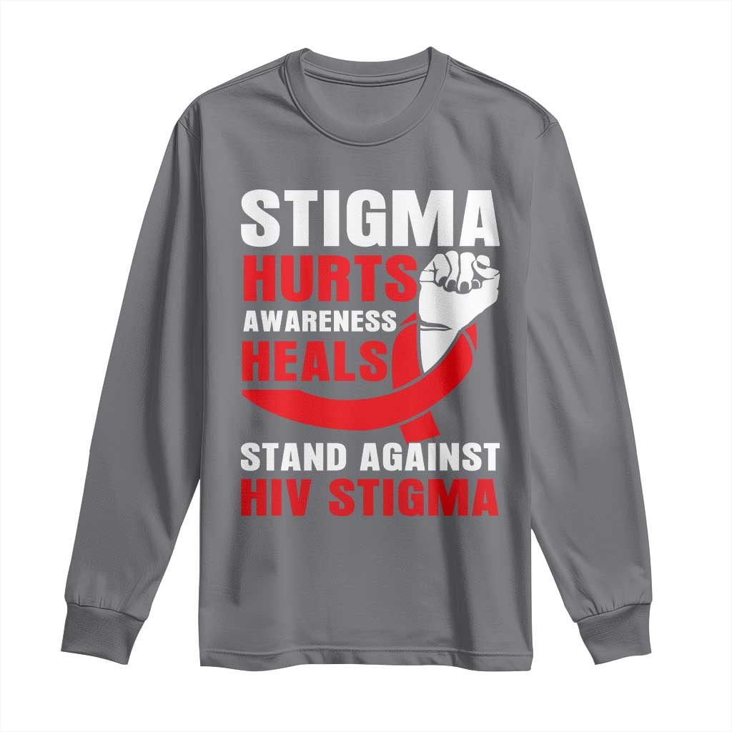 Stigma Hurts Support Heals Long Sleeve Shirt HIV Red Ribbon Empowerment Gift