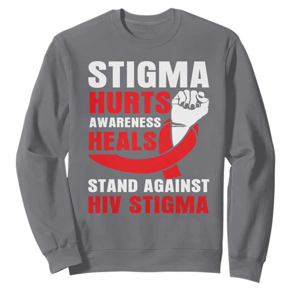 Stigma Hurts Support Heals Sweatshirt HIV Red Ribbon Empowerment Gift