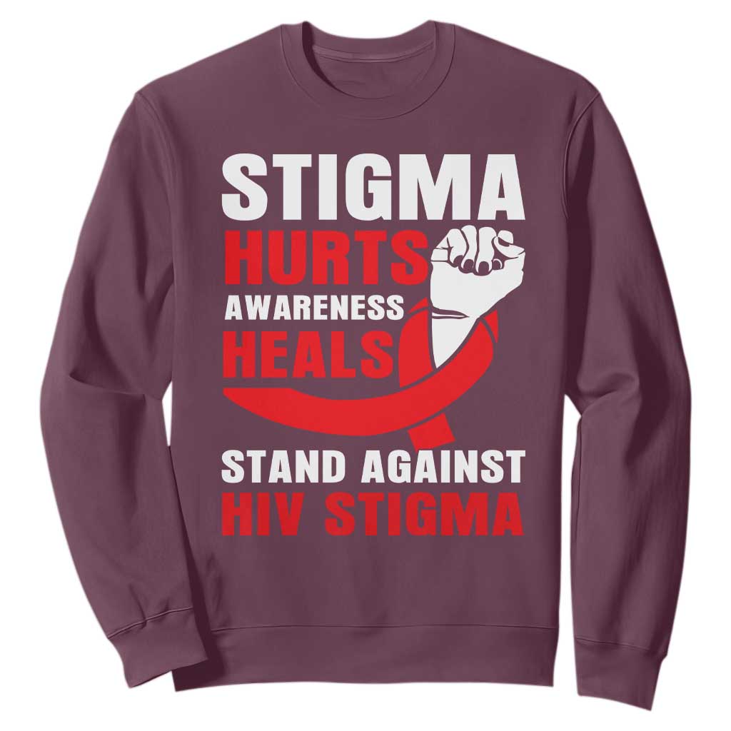 Stigma Hurts Support Heals Sweatshirt HIV Red Ribbon Empowerment Gift