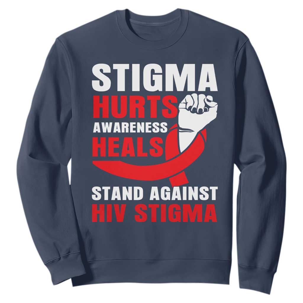 Stigma Hurts Support Heals Sweatshirt HIV Red Ribbon Empowerment Gift