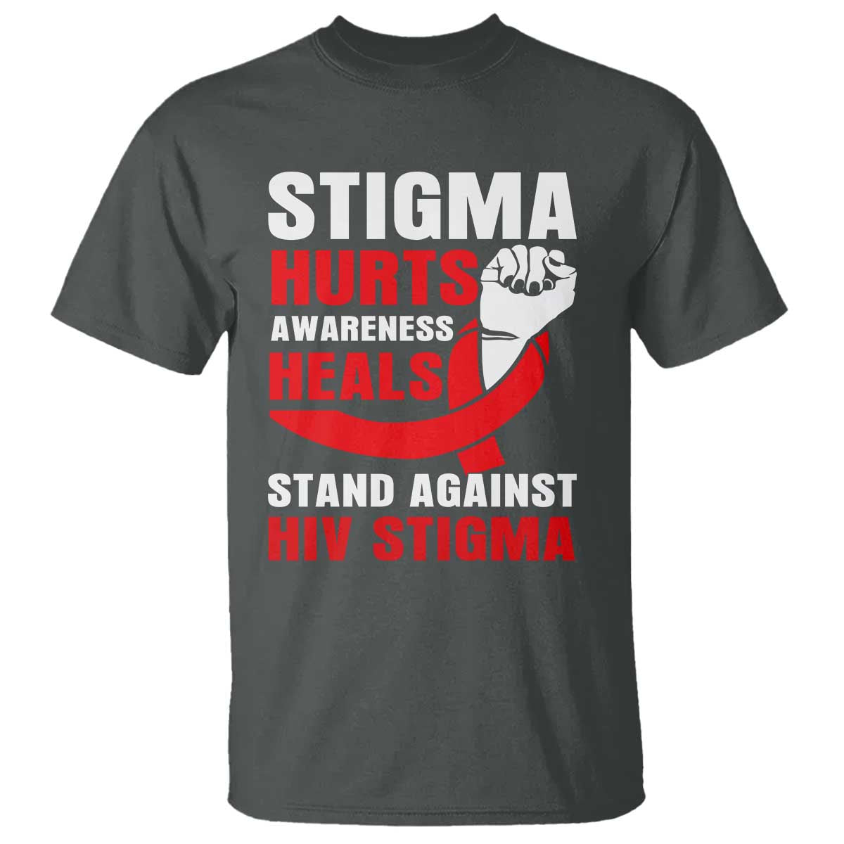 Stigma Hurts Support Heals T Shirt HIV Red Ribbon Empowerment Gift