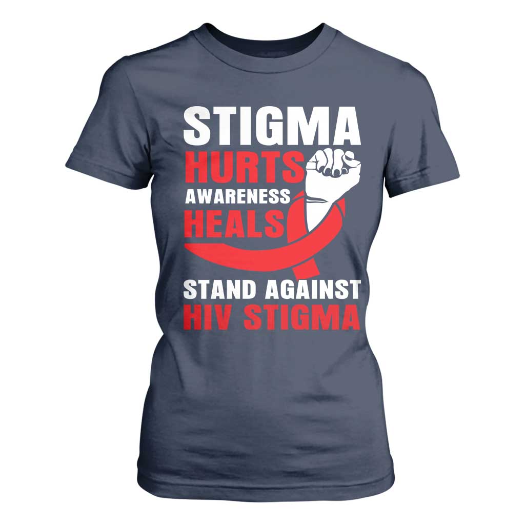 Stigma Hurts Support Heals T Shirt For Women HIV Red Ribbon Empowerment Gift
