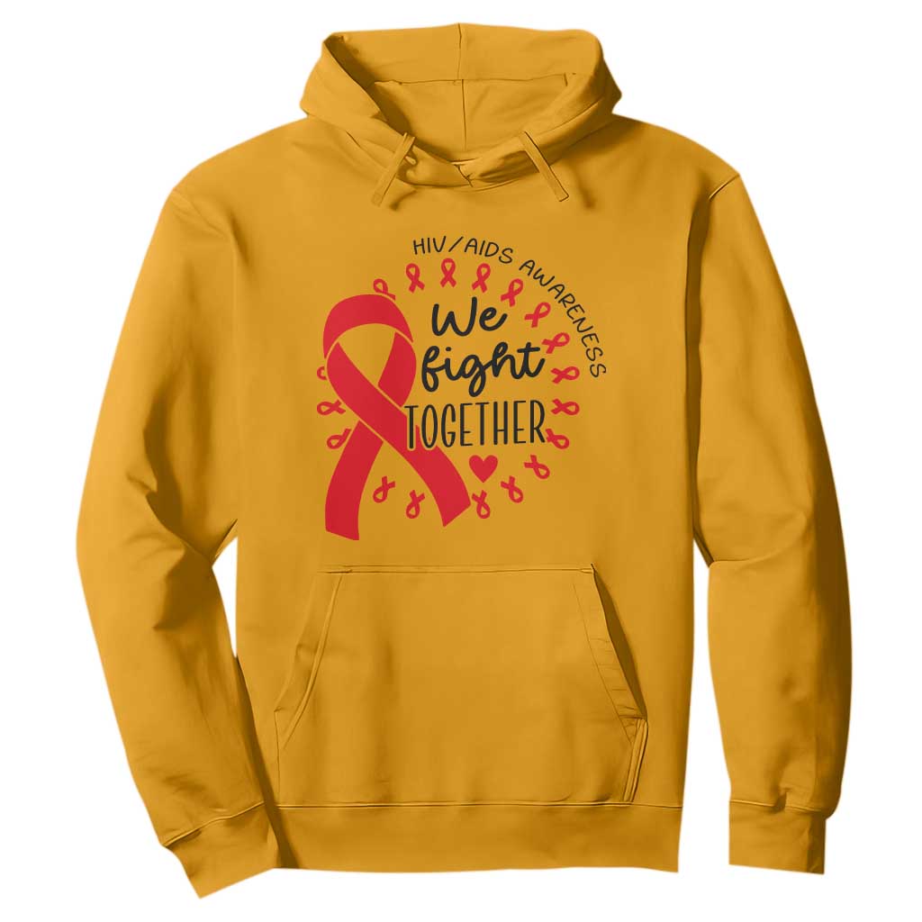 HIV Support Red Ribbon Support Gift Hoodie We Fight Together