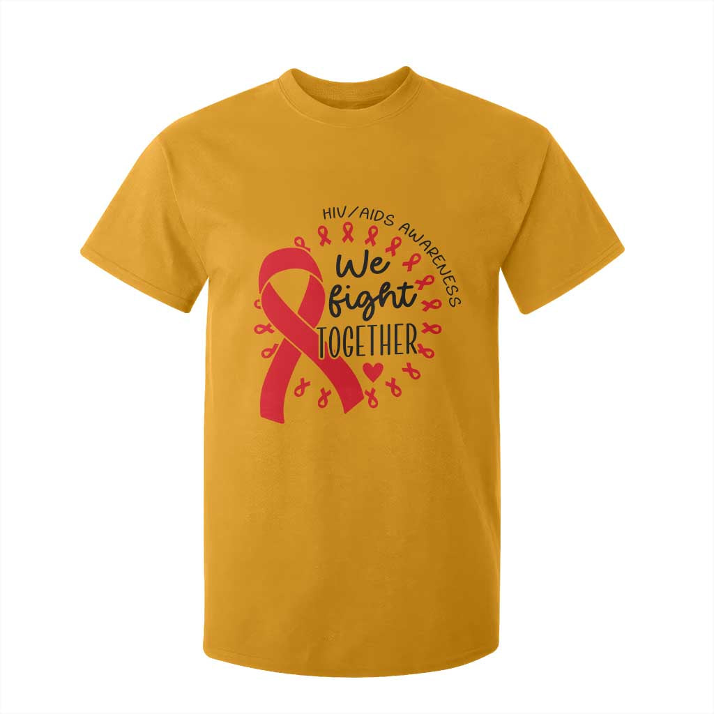 HIV Support Red Ribbon Support Gift T Shirt For Kid We Fight Together