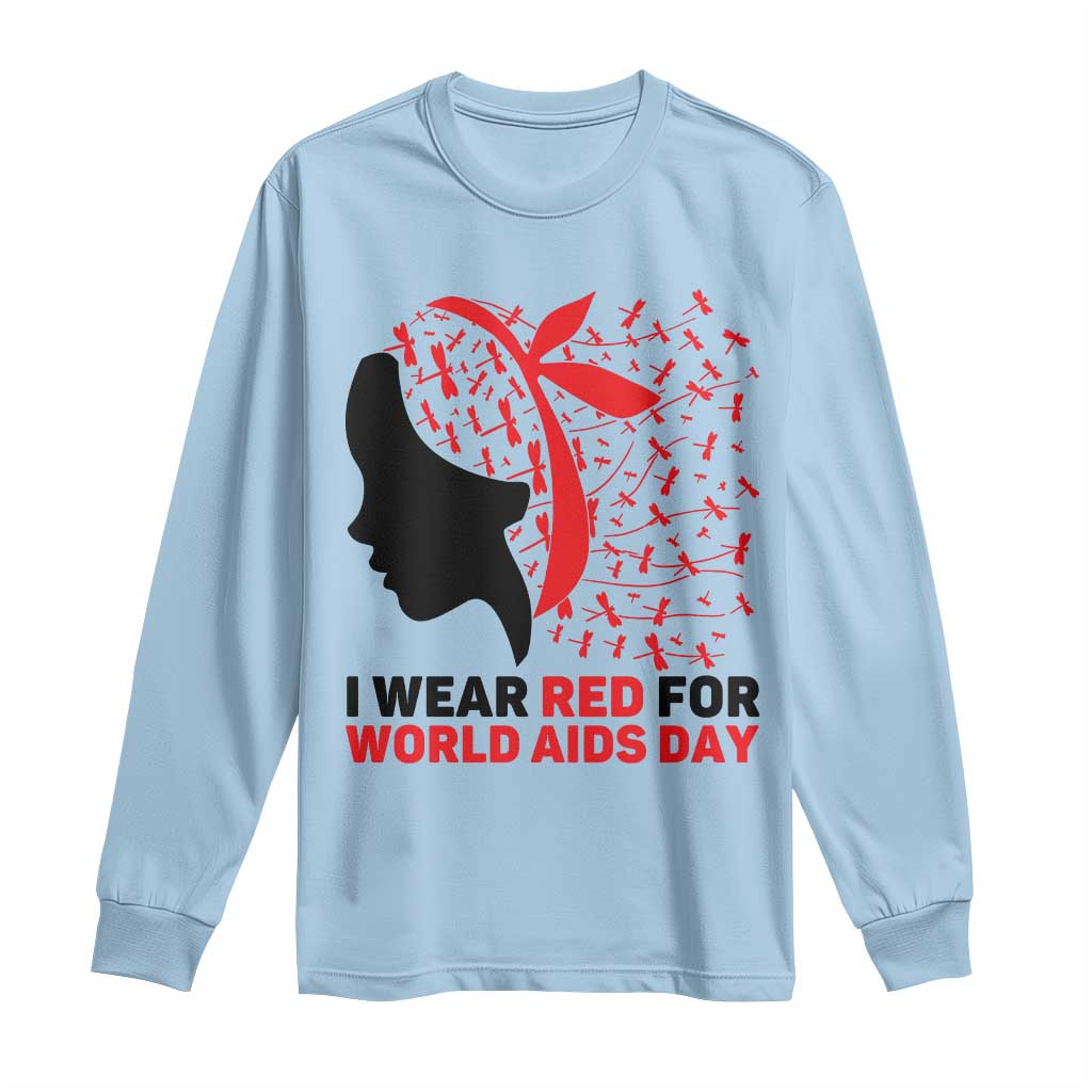 I Wear Red For World AIDS Day Long Sleeve Shirt HIV Support Dragonfly Support Gift