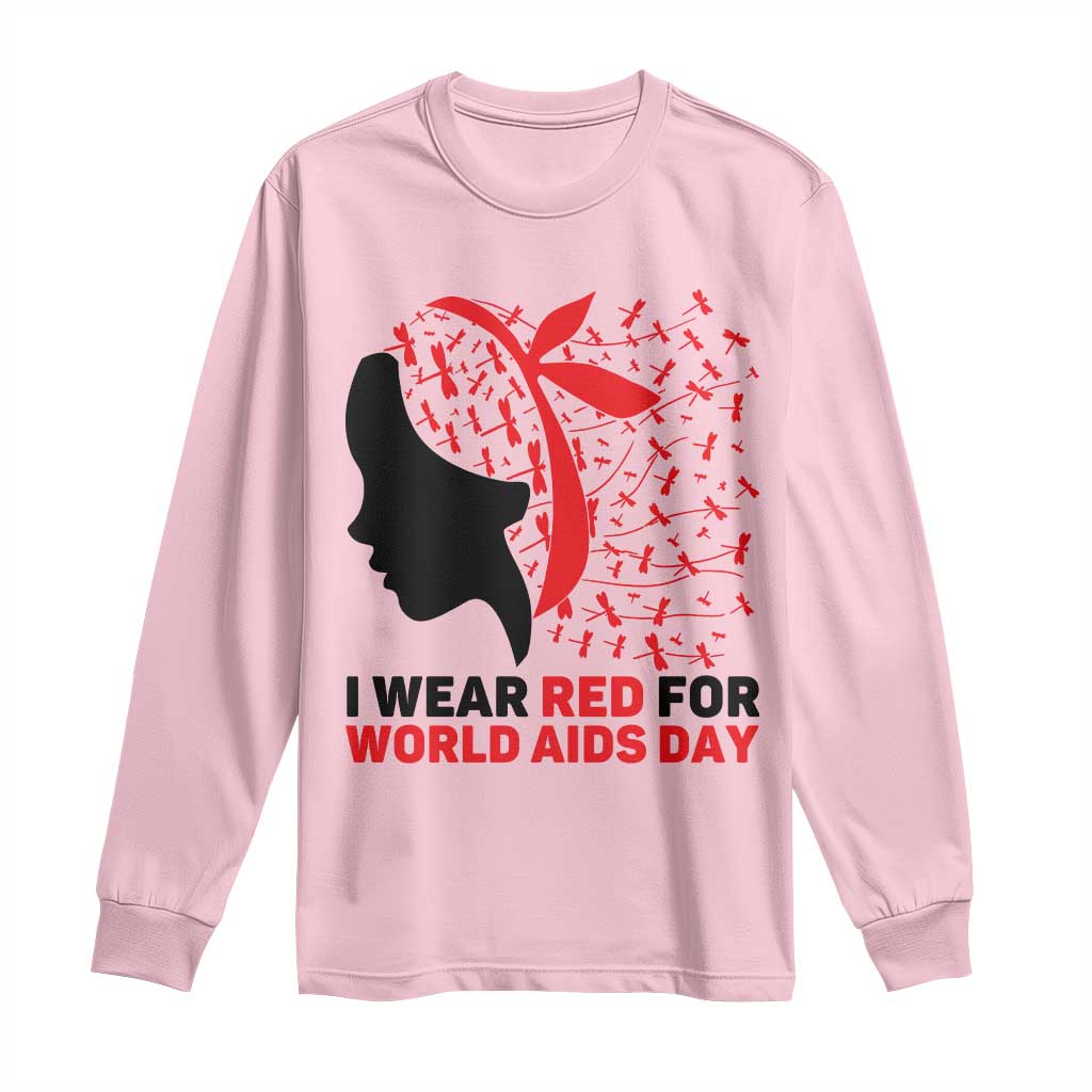 I Wear Red For World AIDS Day Long Sleeve Shirt HIV Support Dragonfly Support Gift