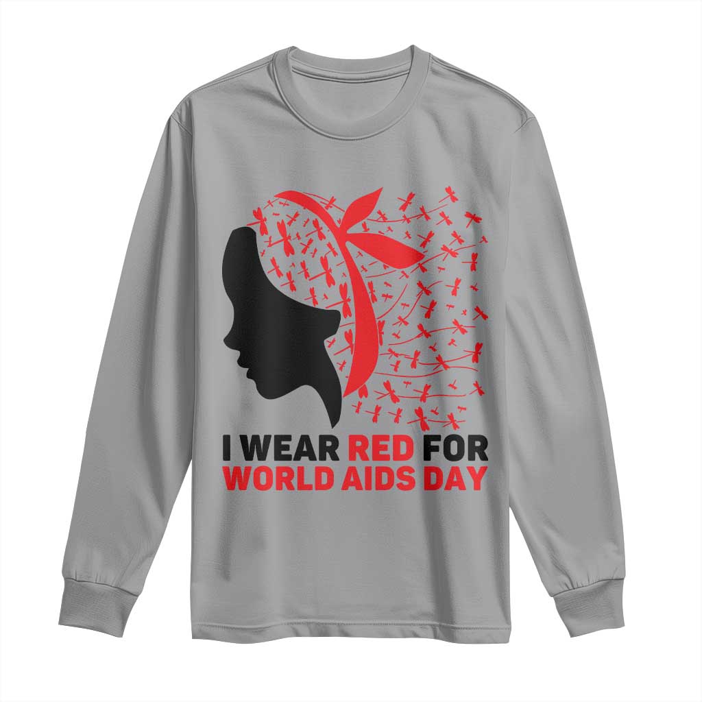 I Wear Red For World AIDS Day Long Sleeve Shirt HIV Support Dragonfly Support Gift