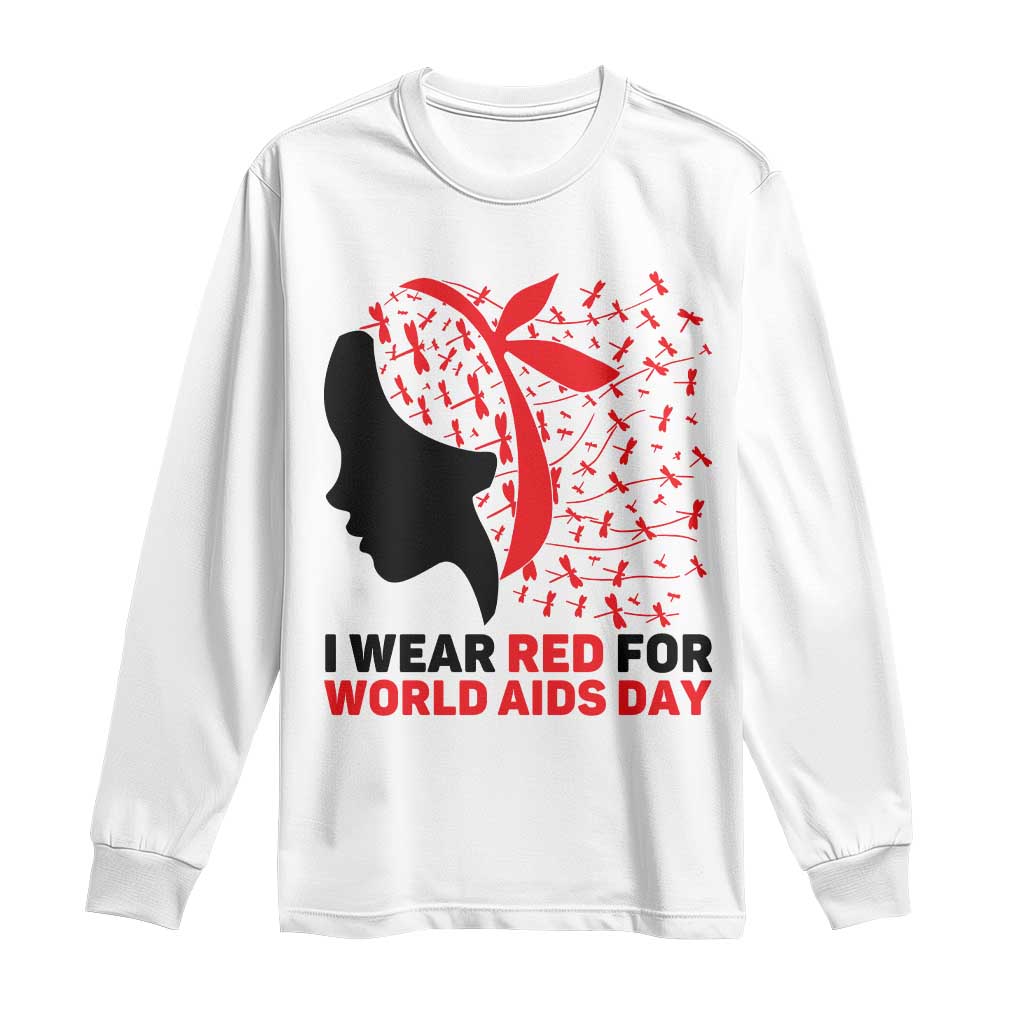 I Wear Red For World AIDS Day Long Sleeve Shirt HIV Support Dragonfly Support Gift