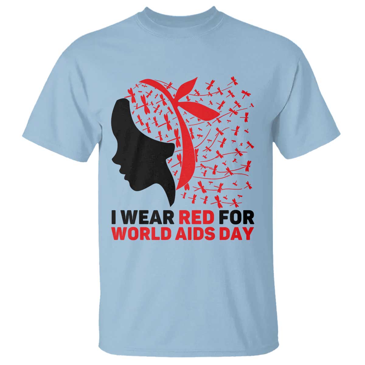 I Wear Red For World AIDS Day T Shirt HIV Support Dragonfly Support Gift