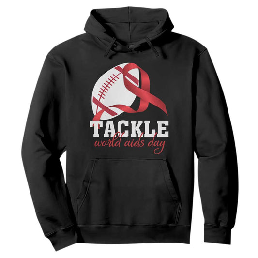 Tackle World AIDS Day Hoodie Red Ribbon Football Support Gift