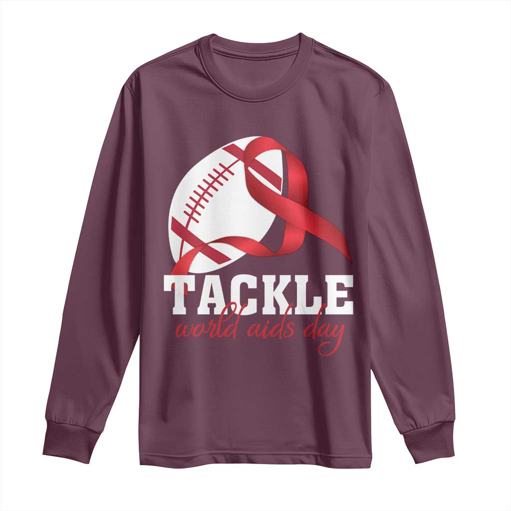Tackle World AIDS Day Long Sleeve Shirt Red Ribbon Football Support Gift