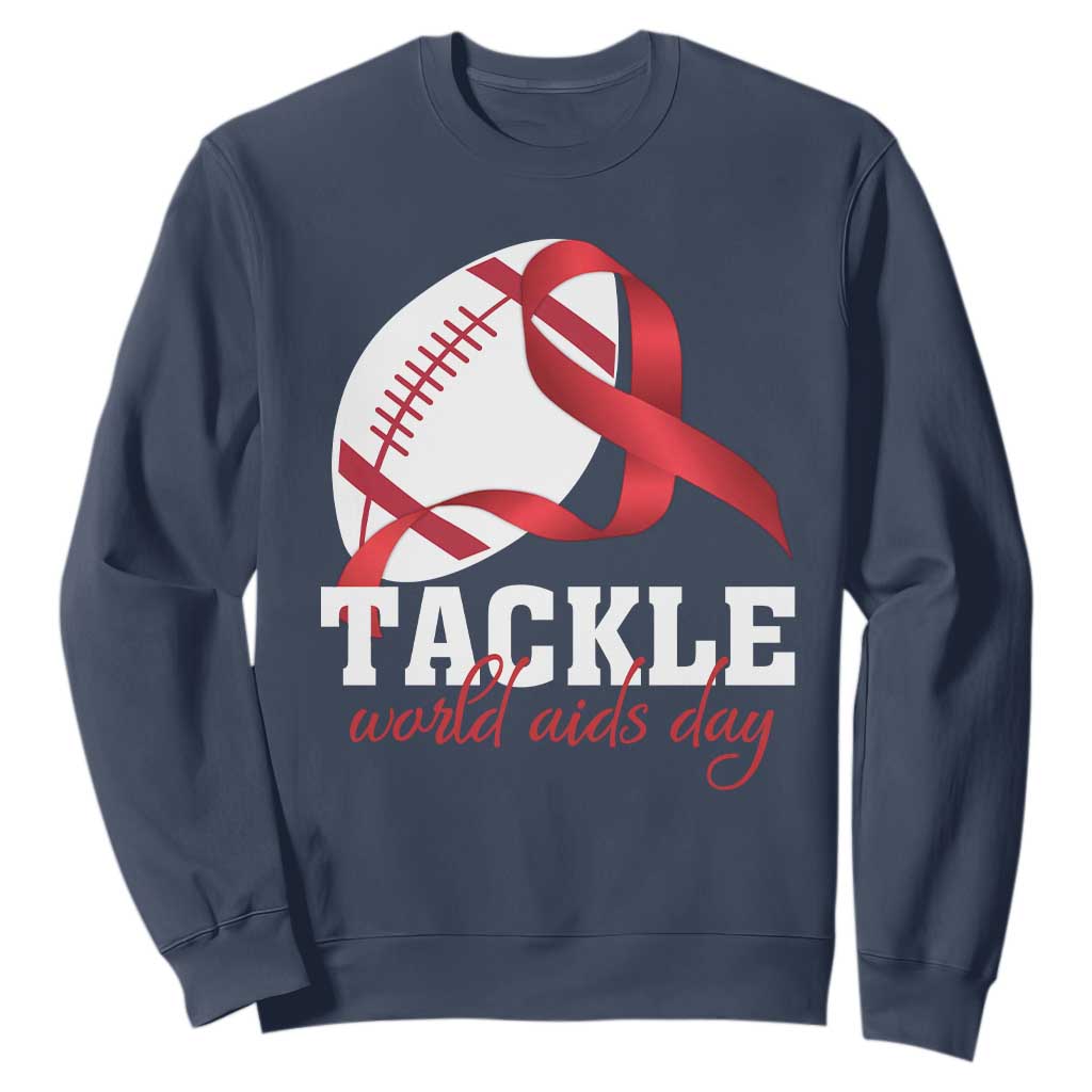 Tackle World AIDS Day Sweatshirt Red Ribbon Football Support Gift