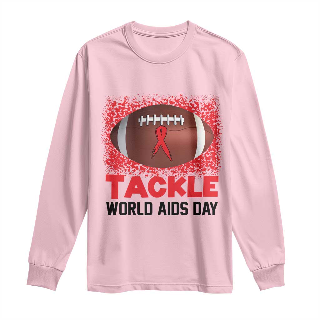 Tackle World AIDS Day Long Sleeve Shirt Football HIV Support Red Ribbon