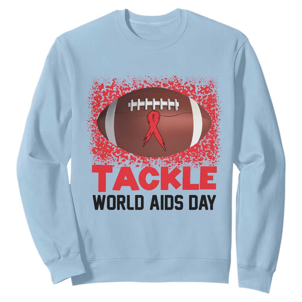 Tackle World AIDS Day Sweatshirt Football HIV Support Red Ribbon